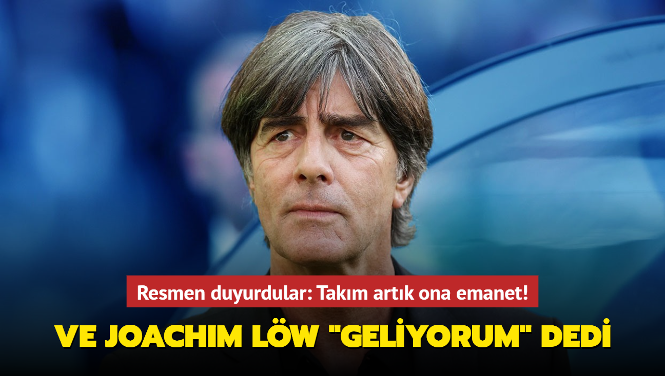 Ve Joachim Lw "Geliyorum" dedi! Resmen duyurdular: Takm artk ona emanet...