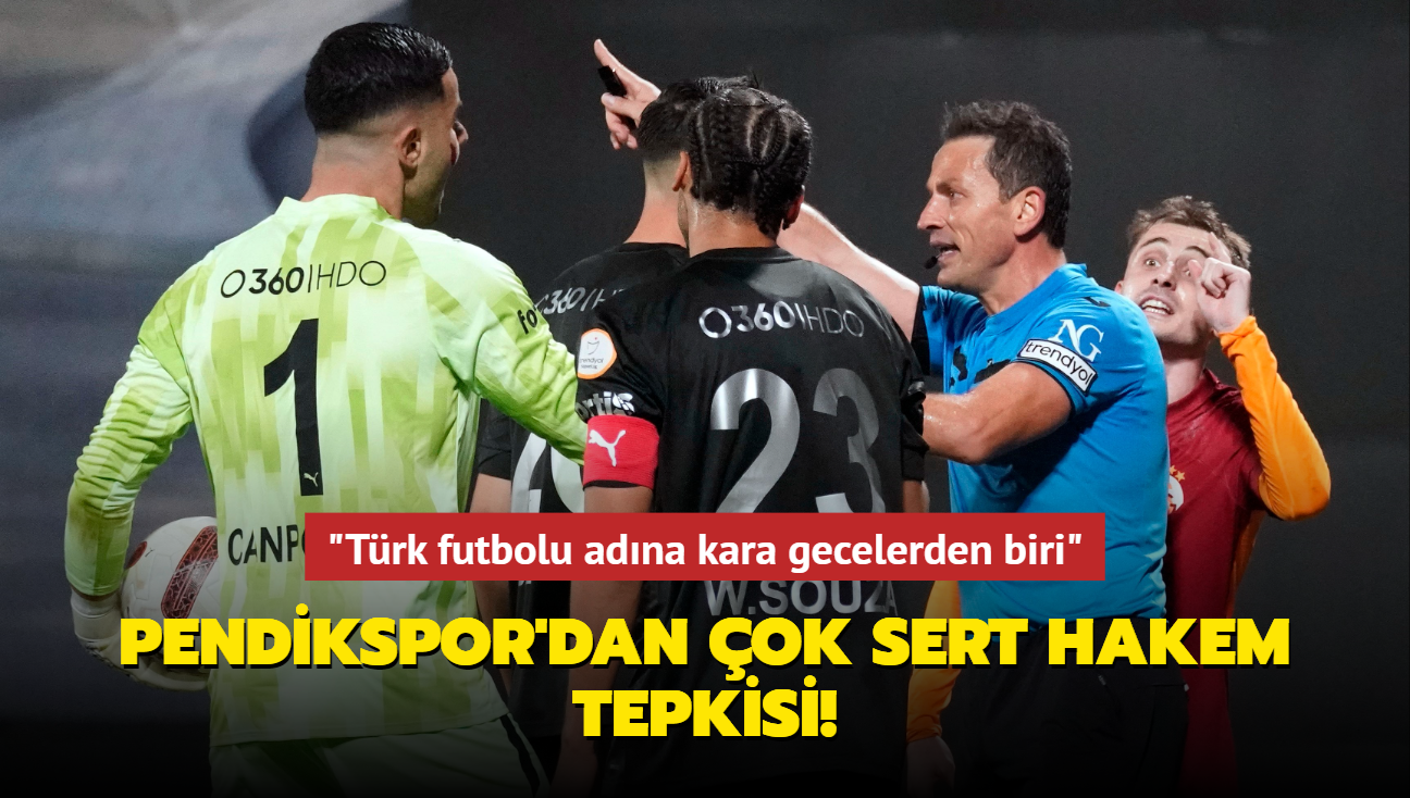 "Türk futbolu adına kara gecelerden biri" Pendikspor'dan çok sert hakem tepkisi!