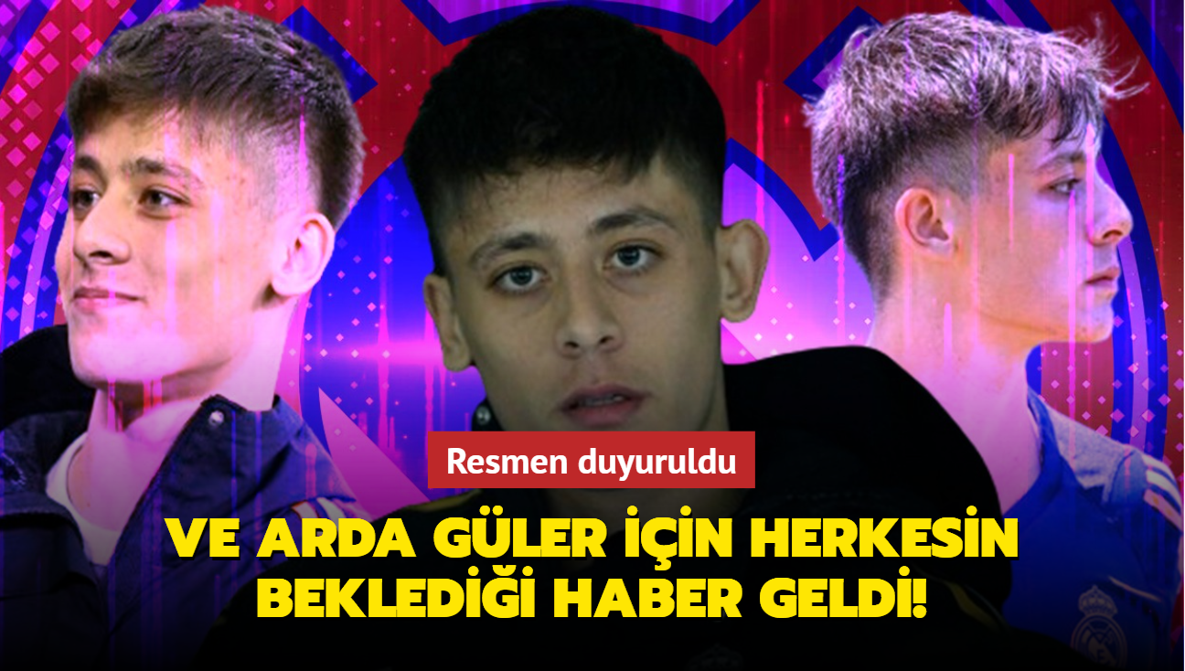 Resmen duyuruldu! Ve Arda Gler iin herkesin bekledii haber geldi...