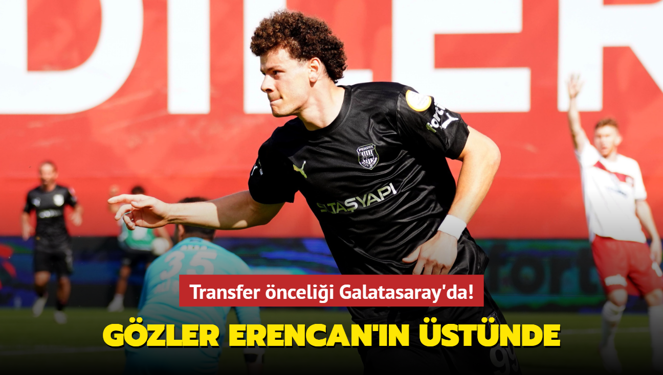 Gözler Erencan Yardımcı'nın üstünde! Transfer önceliği Galatasaray'da
