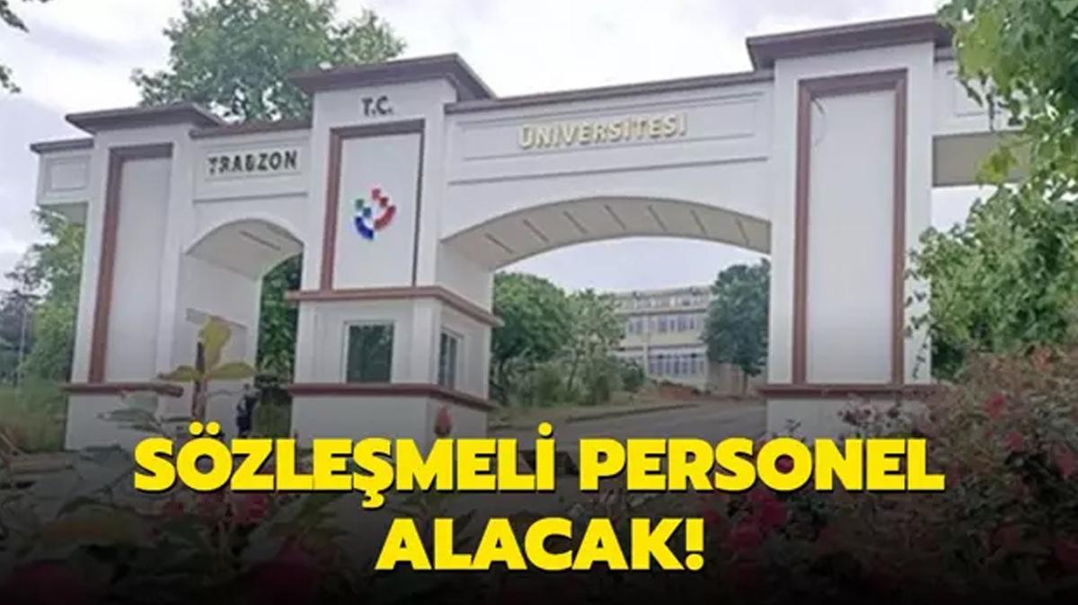 Trabzon niversitesi Szlemeli Personel alacak