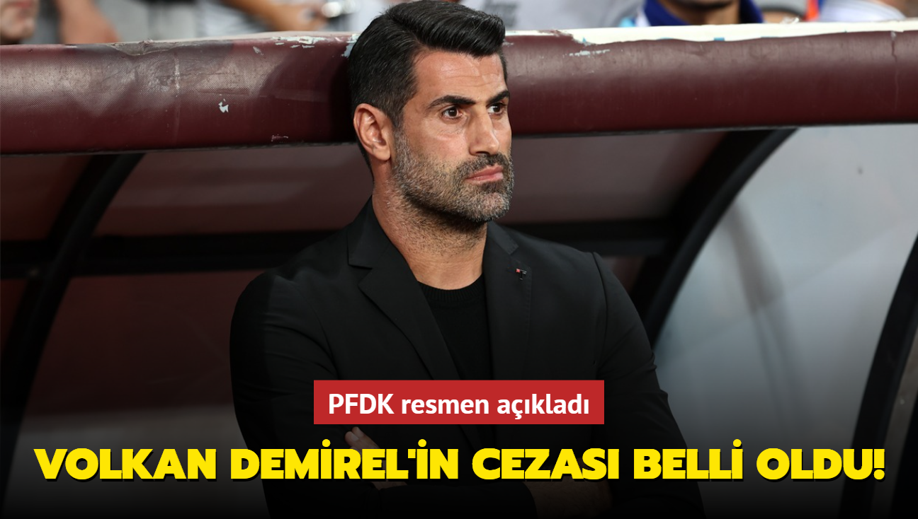 Volkan Demirel'in cezas belli oldu! PFDK resmen aklad