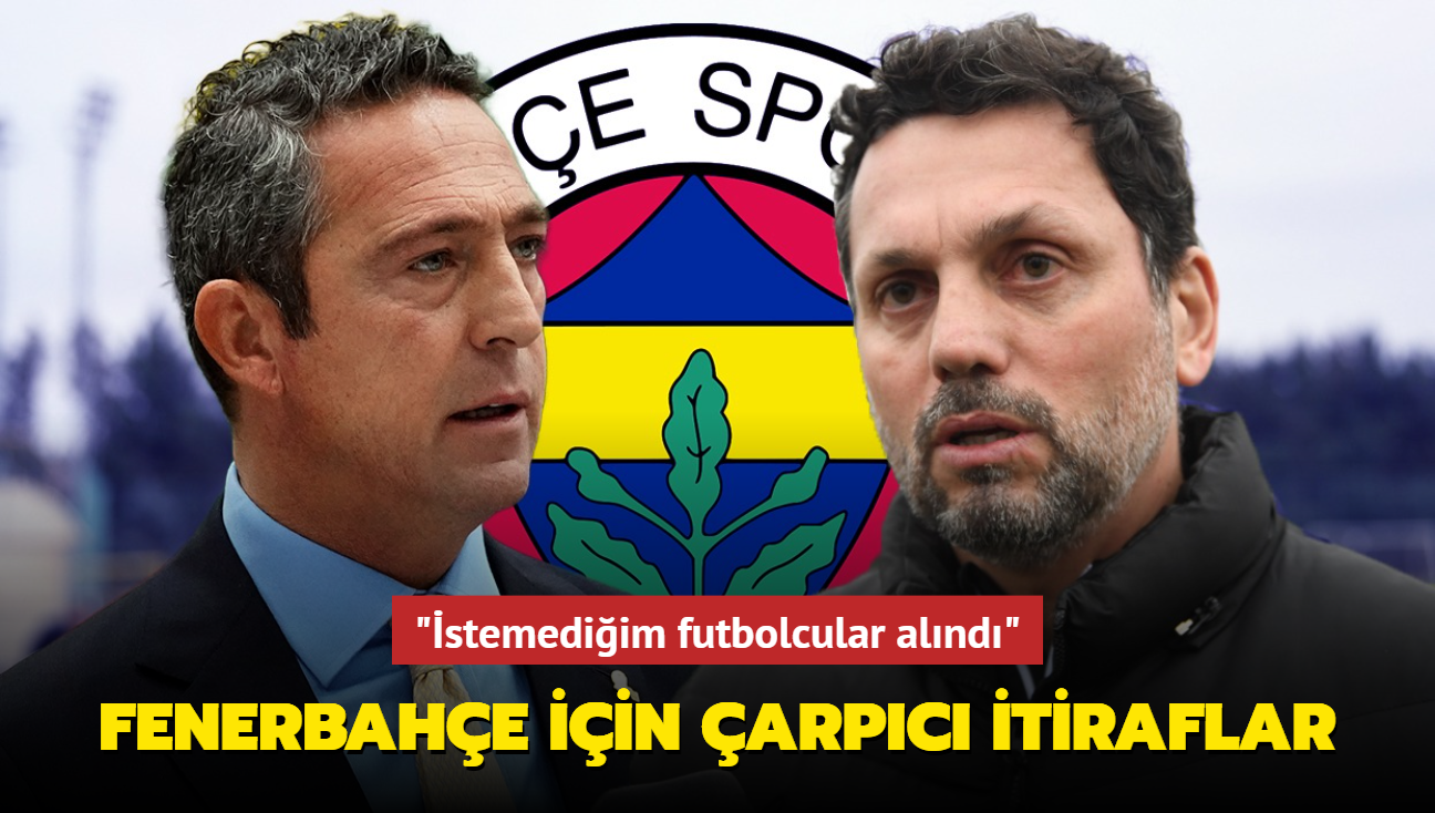 Erol Bulut'tan Fenerbahe iin arpc itiraflar! "stemediim futbolcular alnd"