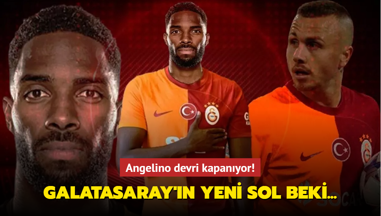 Angelino devri kapanyor! te Galatasaray'n yeni sol beki