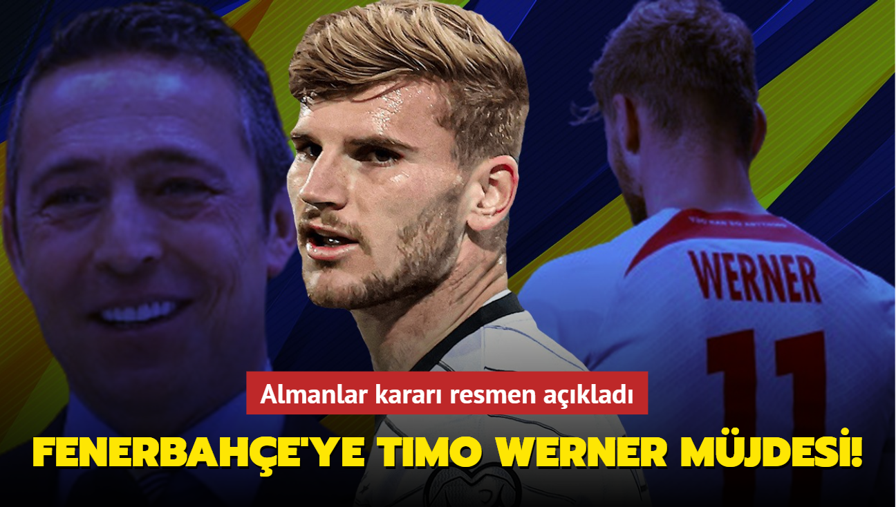 Fenerbahe'ye Timo Werner mjdesi! Almanlar karar resmen aklad...