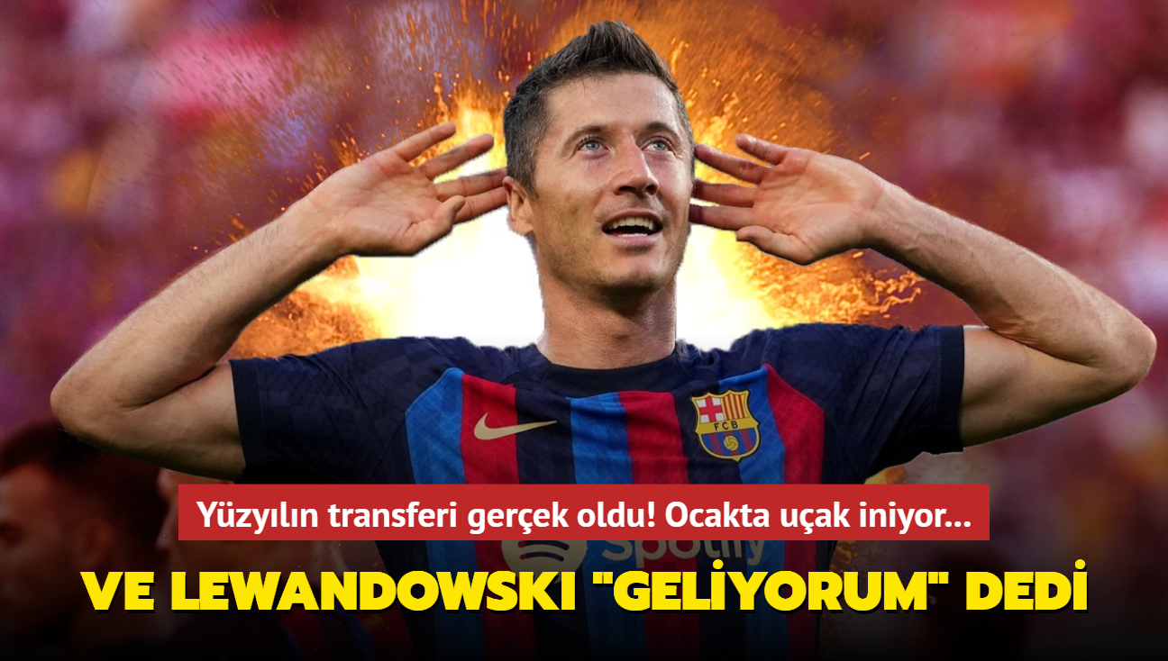 Yzyln transferi gerek oldu! Ve Robert Lewandowski "Geliyorum" dedi: Ocakta uak iniyor...