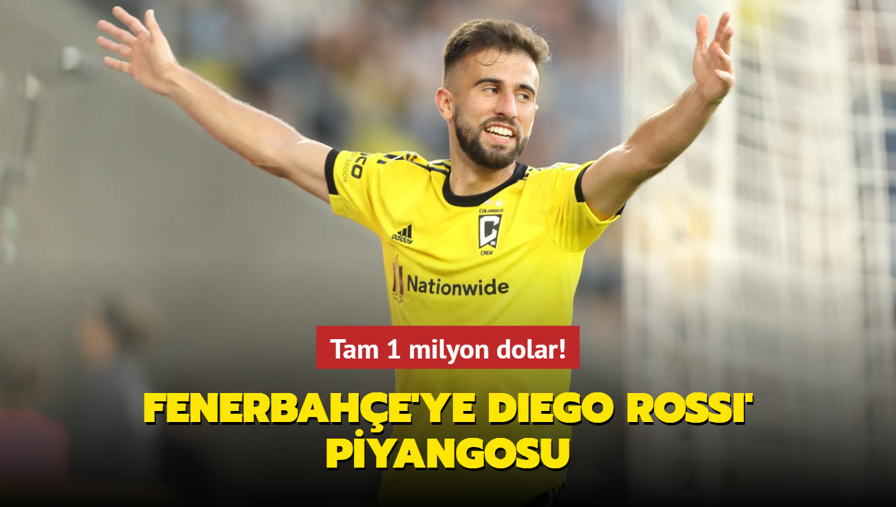 Tam 1 milyon dolar! Fenerbahe'ye Diego Rossi' piyangosu