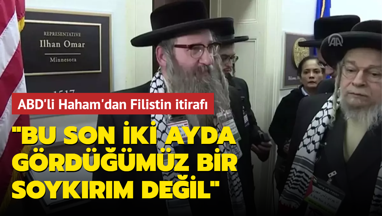 ABD'li Haham Feldman: Bu sadece son iki ayda grdmz bir soykrm deil