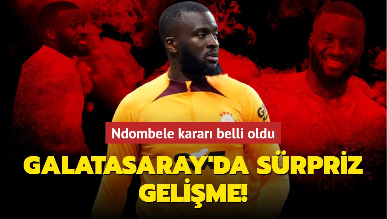 Byk hayal krkl! Galatasaray'da srpriz gelime: Ndombele karar belli oldu...