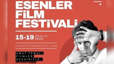 4. Esenler Film Festivali umut diyor