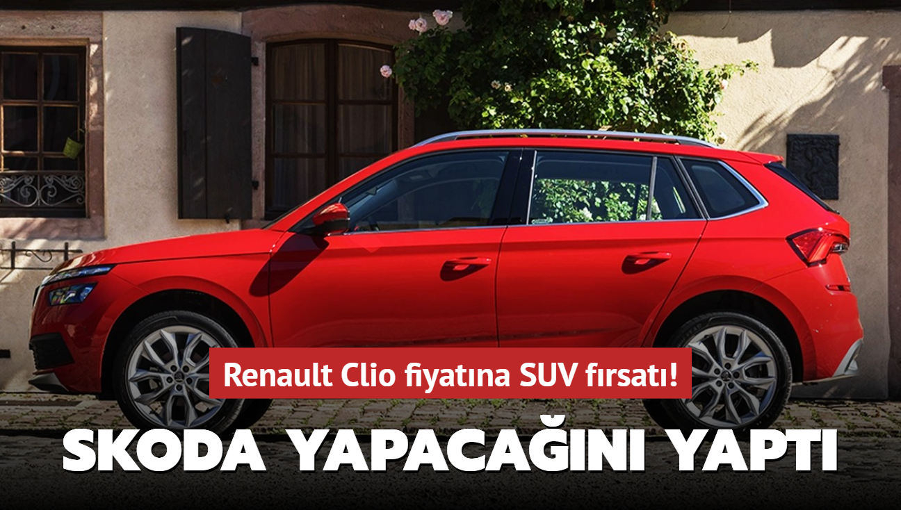 Skoda yapacan yapt: Renault Clio fiyatna SUV frsat!