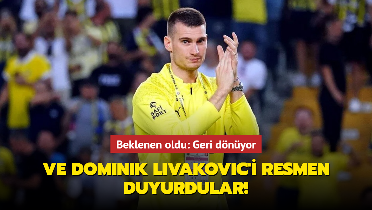 Ve Dominik Livakovic'i resmen duyurdular! Beklenen oldu: Geri dnyor...
