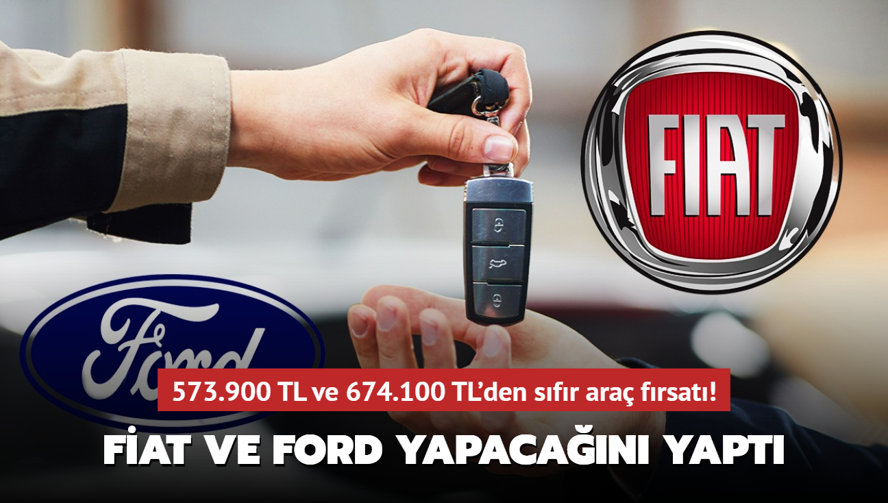 Fiat ve Ford yapacan yapt! 573.900 TL ve 674.100 TL'den sfr ara frsat