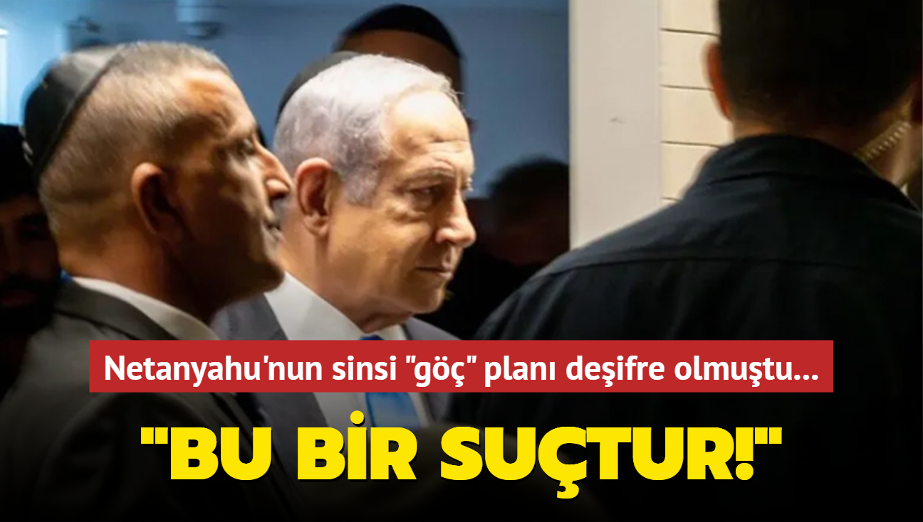 Netanyahu'nun sinsi "g" plan deifre olmutu: Bu bir sutur!