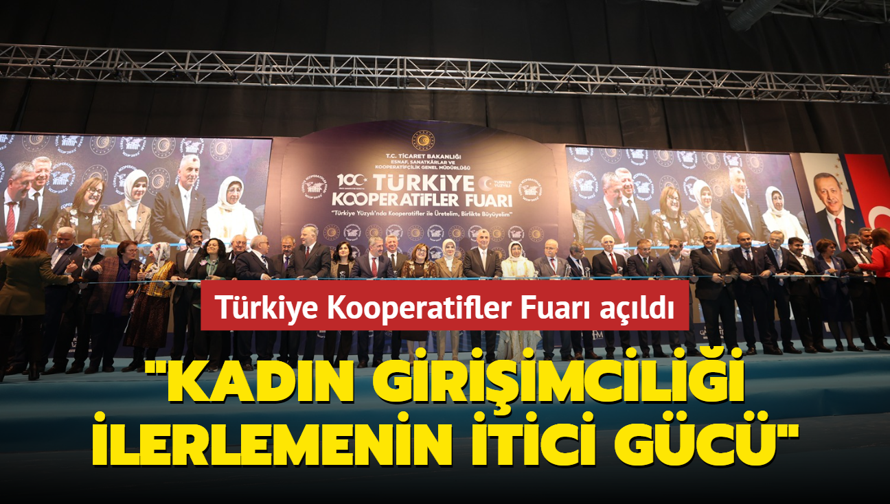 Trkiye Kooperatifler Fuar ald... "Kadn giriimcilii ilerlemenin itici gc"
