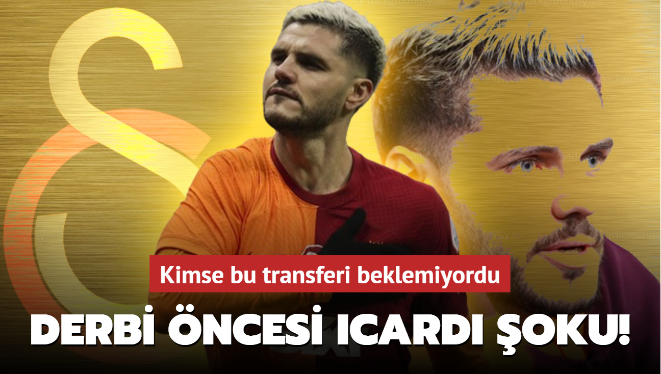 Kimse bu transferi beklemiyordu! Derbi ncesi Galatasaray'a Mauro Icardi oku...