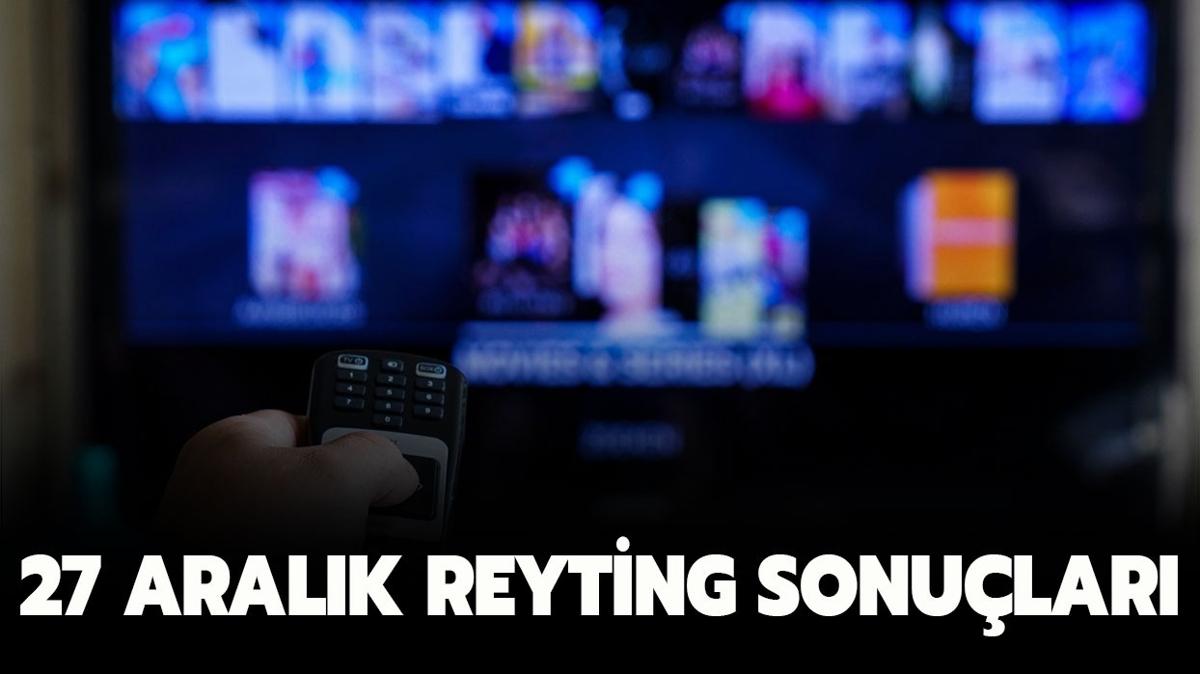 27 Aralk reyting sonular 27 Aralk reyting 27 Aralk reyting sralamas sandk kokusu reyting fotoraflar resimleri