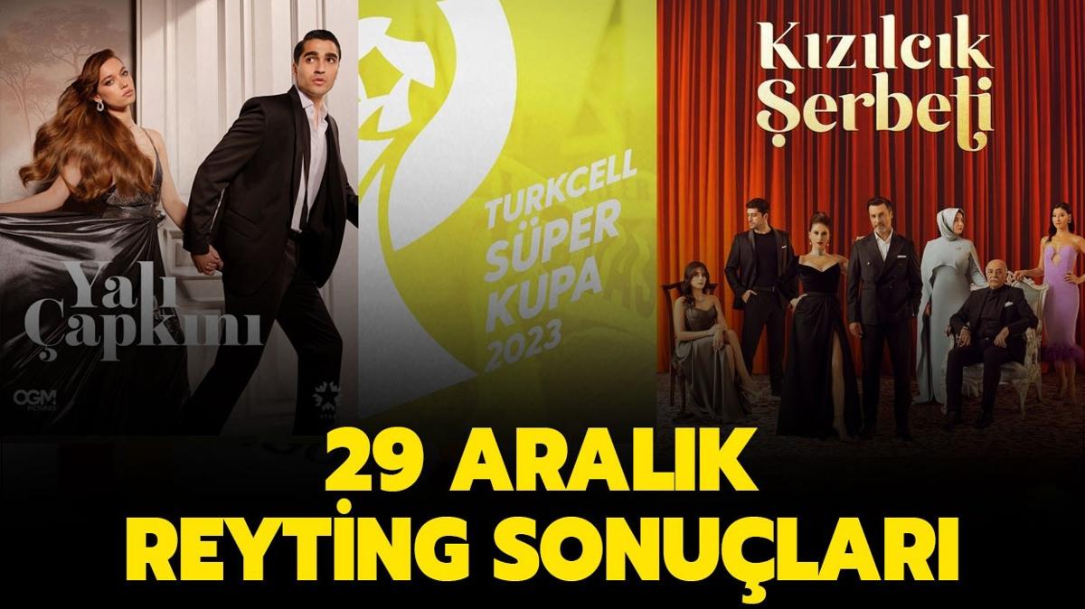 29 Aralk reyting sonular akland! Yal apkn, Kzlck erbeti reytingleri nasl" 