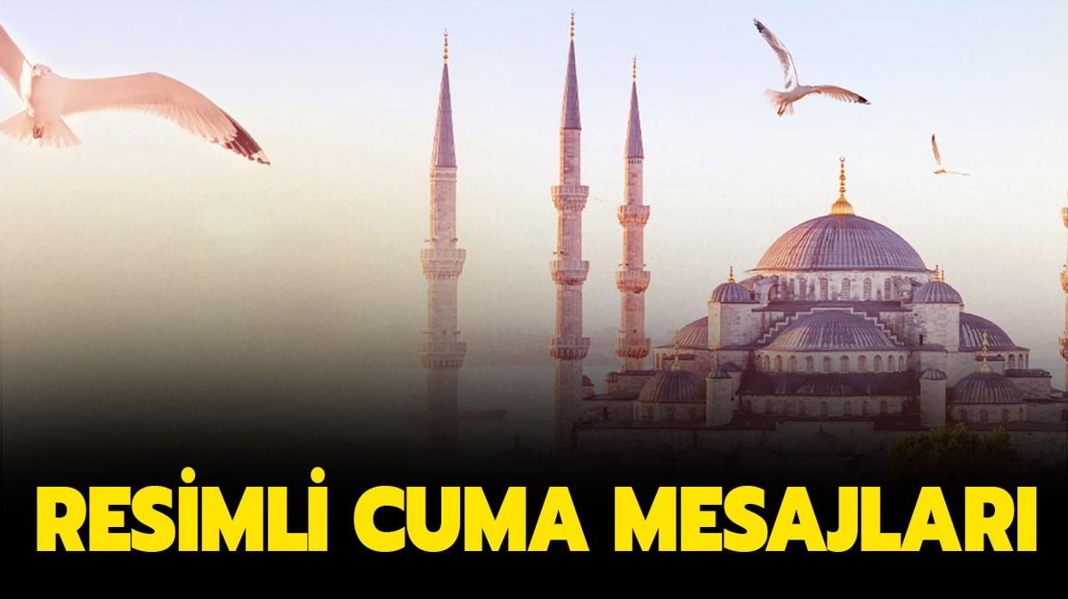 Yln son Cumas mesajlar 2023! Anlaml, ksa ve uzun, dual, en gzel, resimli Cuma mesajlar ve szleri