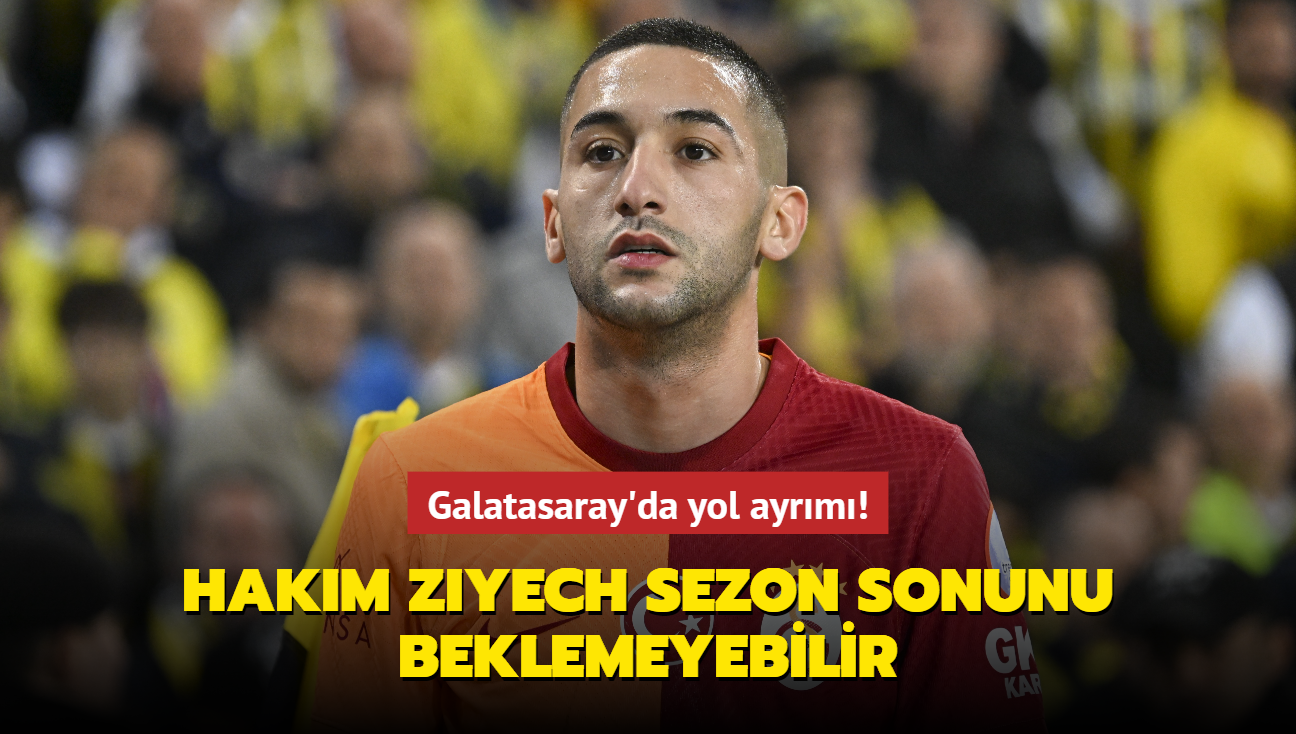 Galatasaray'da yol ayrm! Hakim Ziyech sezon sonunu beklemeyebilir