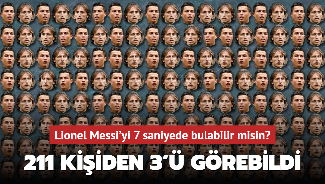 stn zeka testi: Lionel Messi'yi 7 saniyede bulabilir misin" 211 kiiden 3' grebildi...