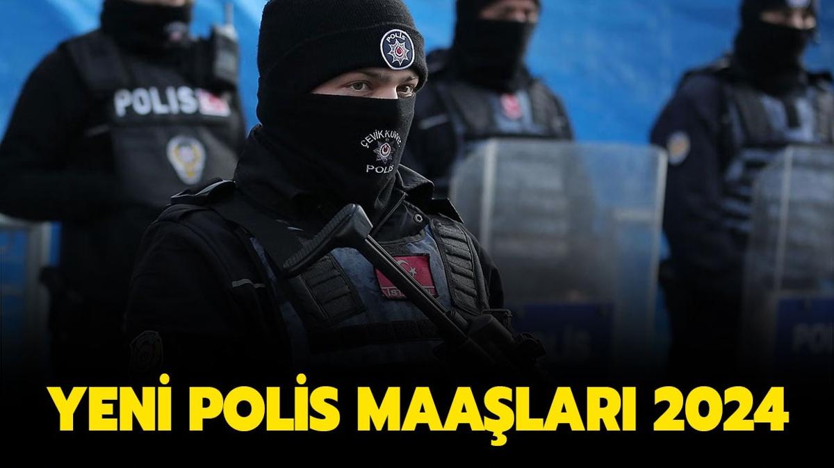 Yeni zamla polis maalar ka TL'ye ykseldi" Polis maa 2024 ne kadar oldu" 