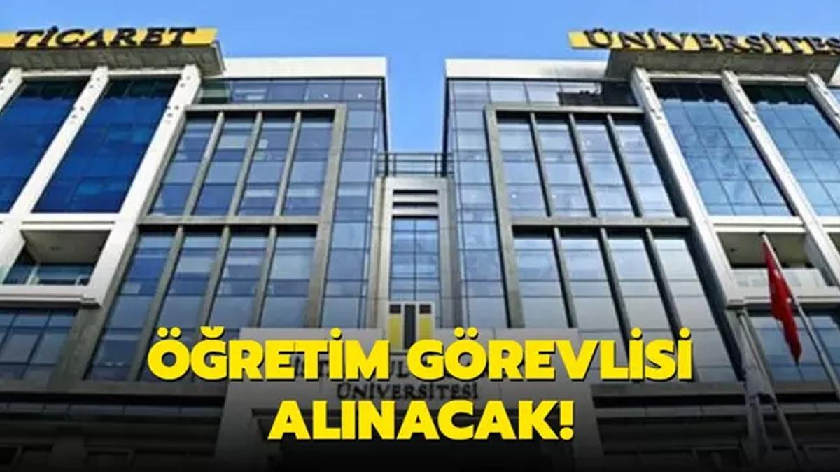 stanbul Ticaret niversitesi retim grevlisi alacak!