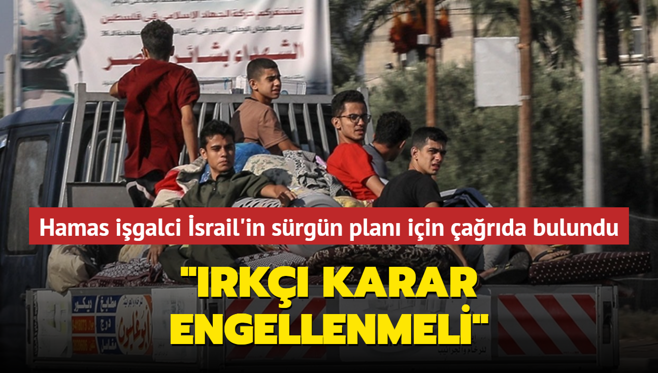 Hamas igalci srail'in srgn plan iin arda bulundu... "Irk karar engellenmeli"