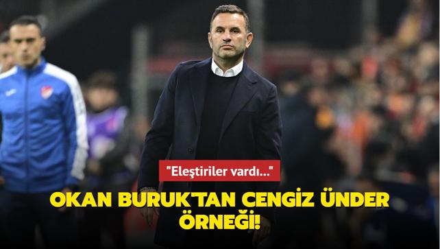 Okan Buruk'tan Cengiz nder rnei! "Eletiriler vard..."