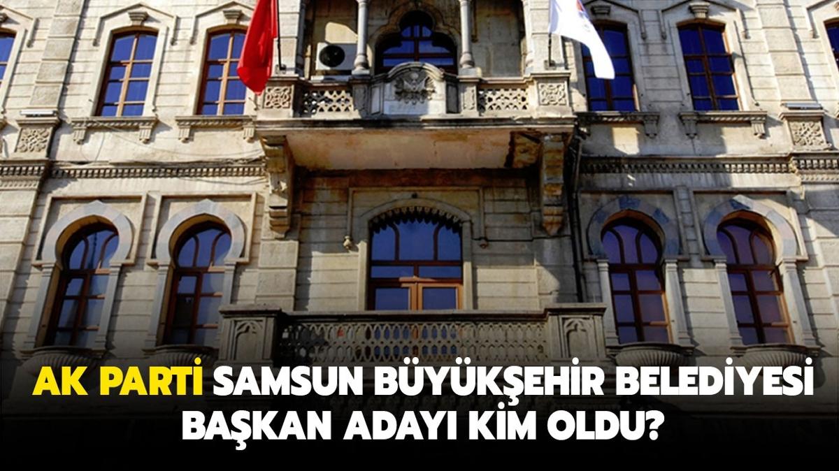AK Parti Samsun Belediye Bakan aday Halit Doan kimdir" AK Parti Samsun Bykehir Belediye Bakan aday kim oldu" 