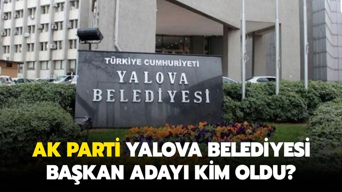 AK Parti Yalova Belediye Bakan aday kim oldu" AK Parti Yalova Belediye Bakan aday Mustafa Tutuk kimdir"