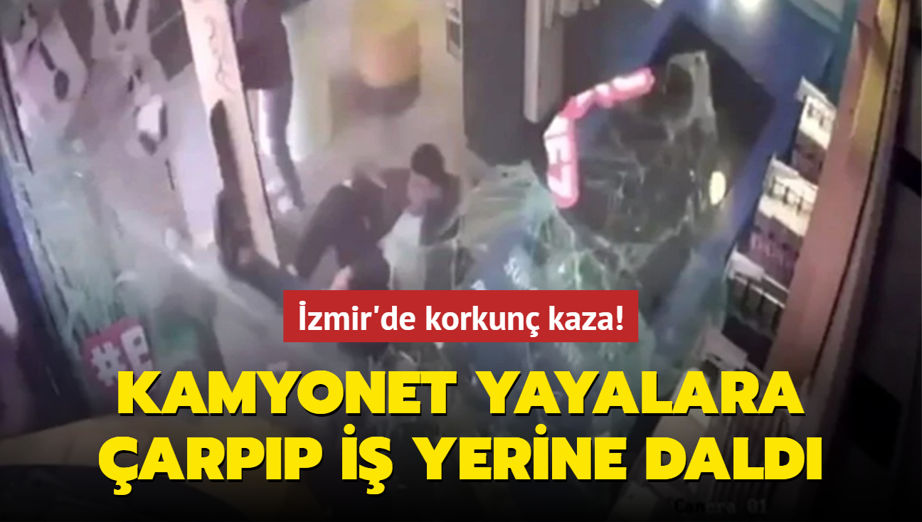 zmir'de korkun kaza! Kamyonet yayalara arpp i yerine dald