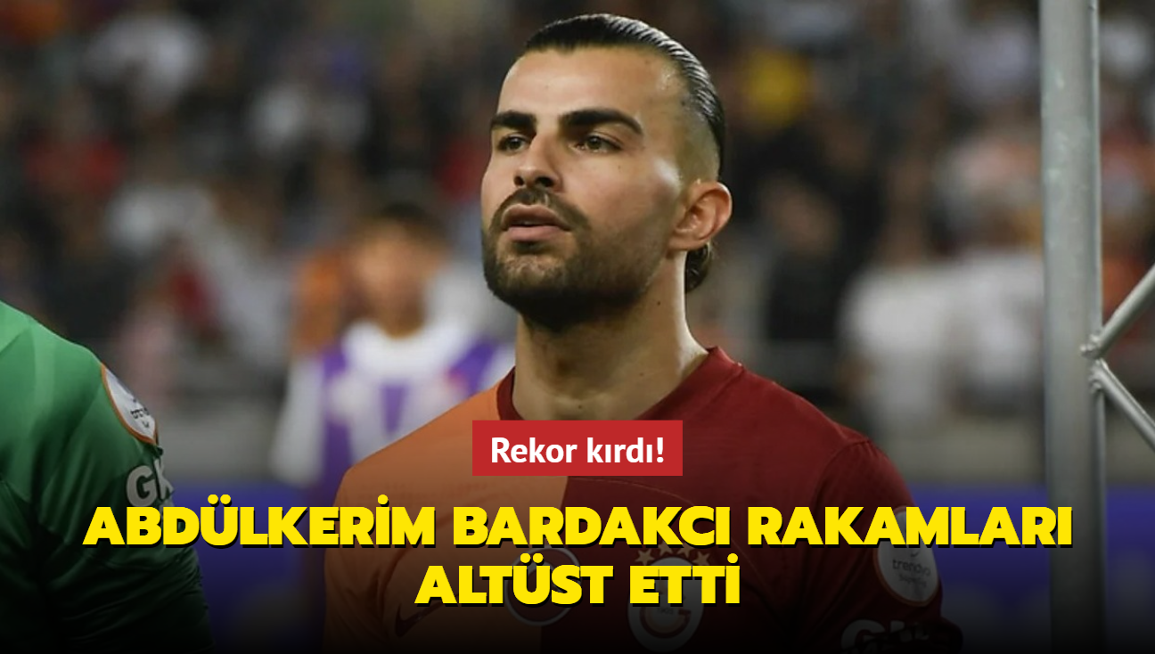 Rekor krd! Abdlkerim Bardakc rakamlar altst etti