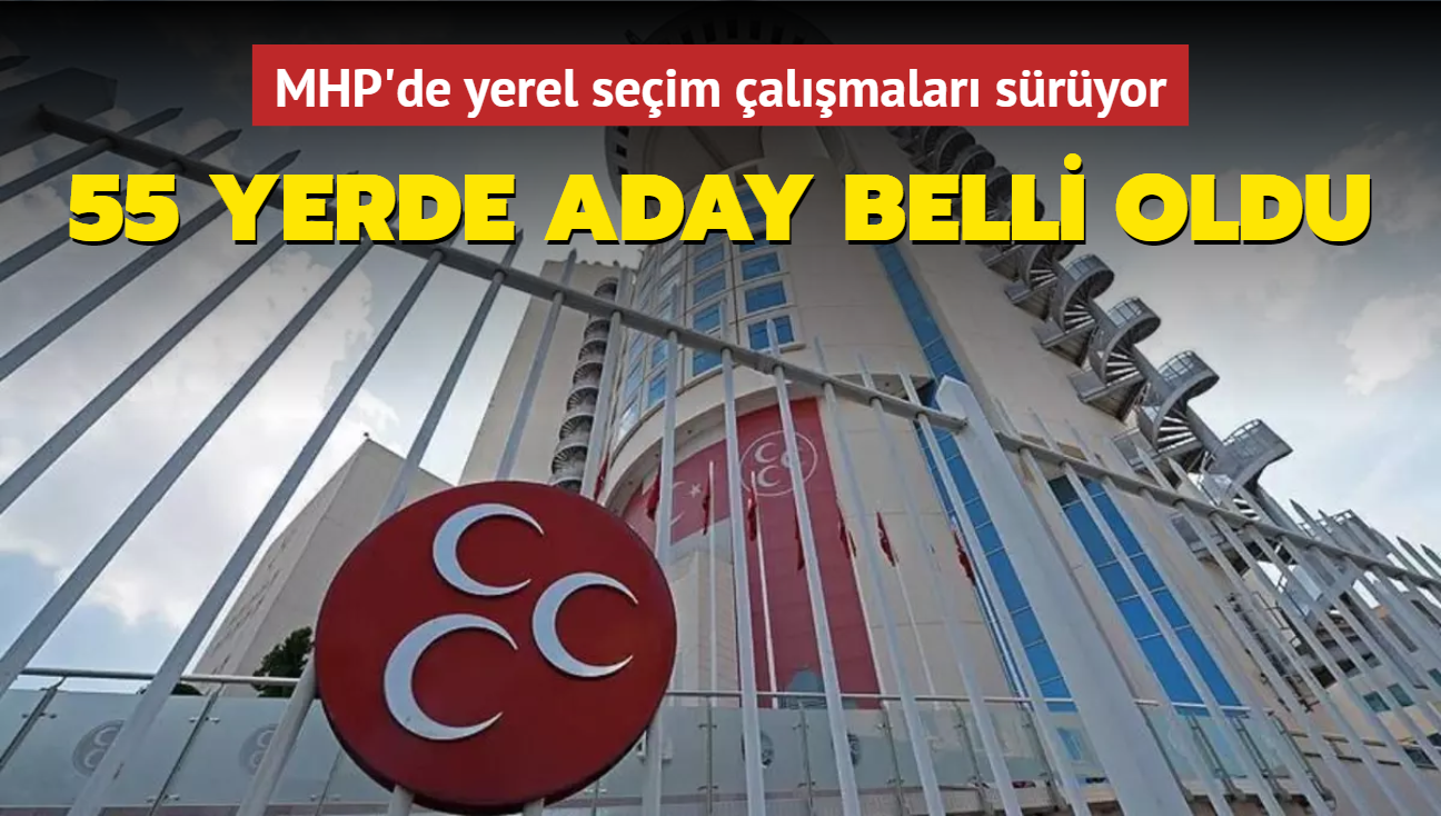 MHP, belediye bakan adaylarn aklad