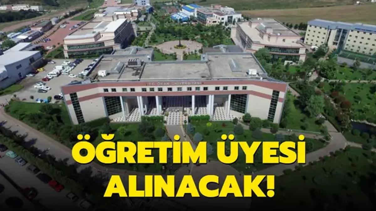 stanbul Okan niversitesi retim yesi alacak!