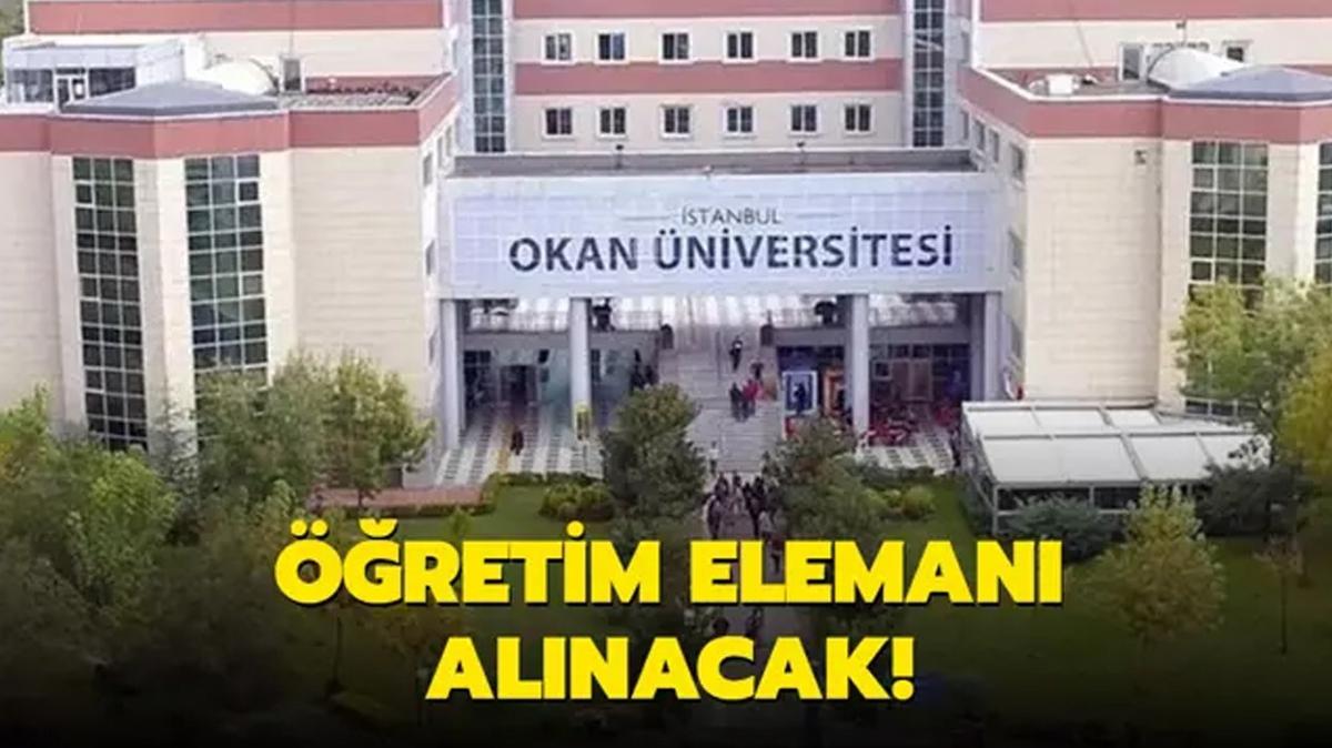 stanbul Okan niversitesi retim eleman alacak!