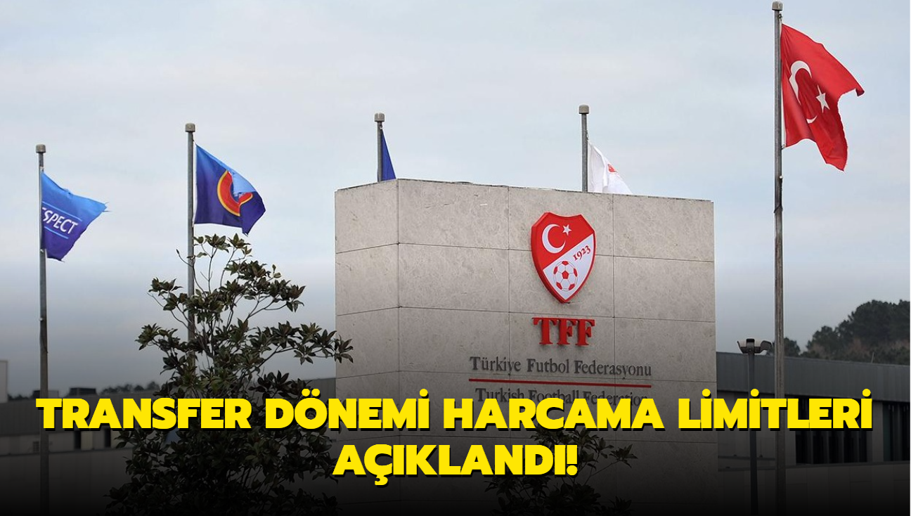 Transfer dnemi harcama limitleri akland!