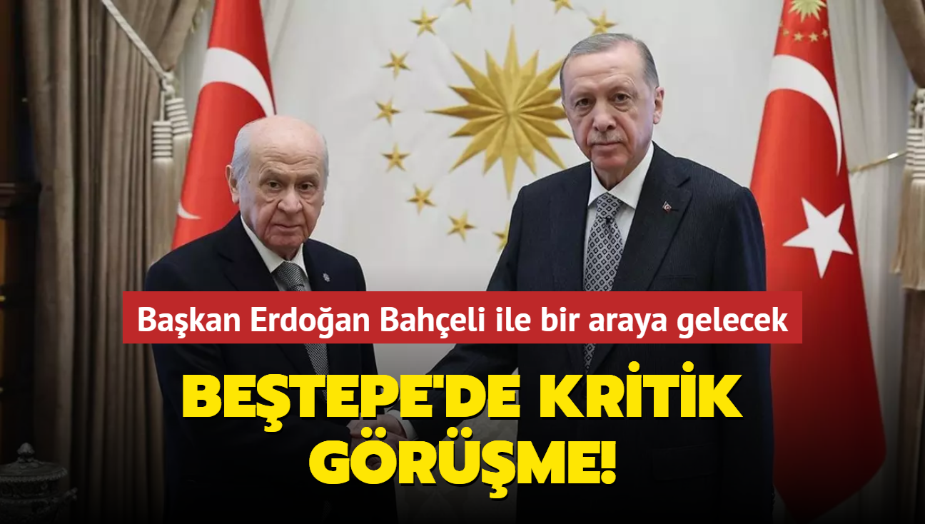 Betepe'de kritik grme... Bakan Erdoan Baheli ile bir araya gelecek