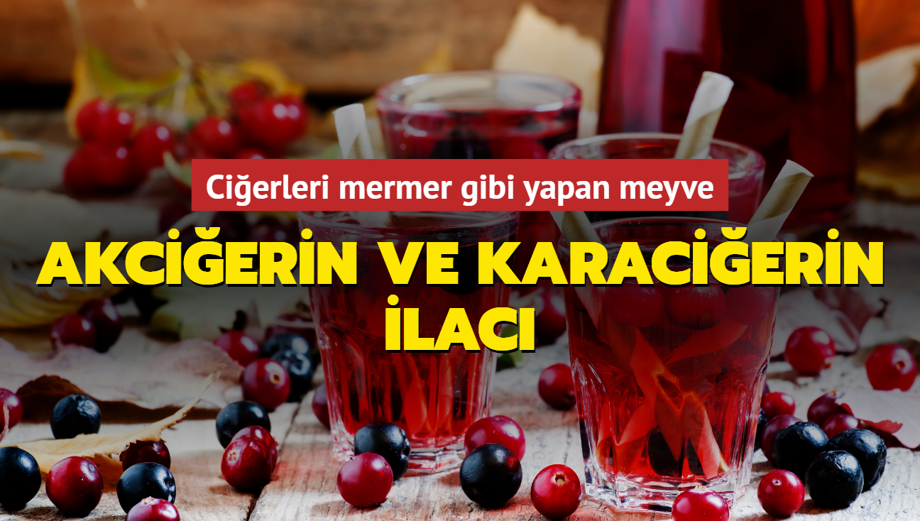 Akcierin ve karacierin ilac! Cierleri mermer gibi yapan meyve