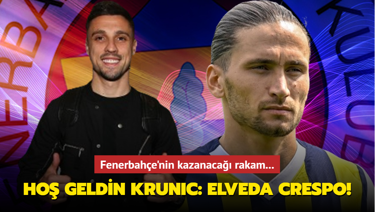 Ho geldin Rade Krunic: Elveda Miguel Crespo! Fenerbahe'nin kazanaca rakam...