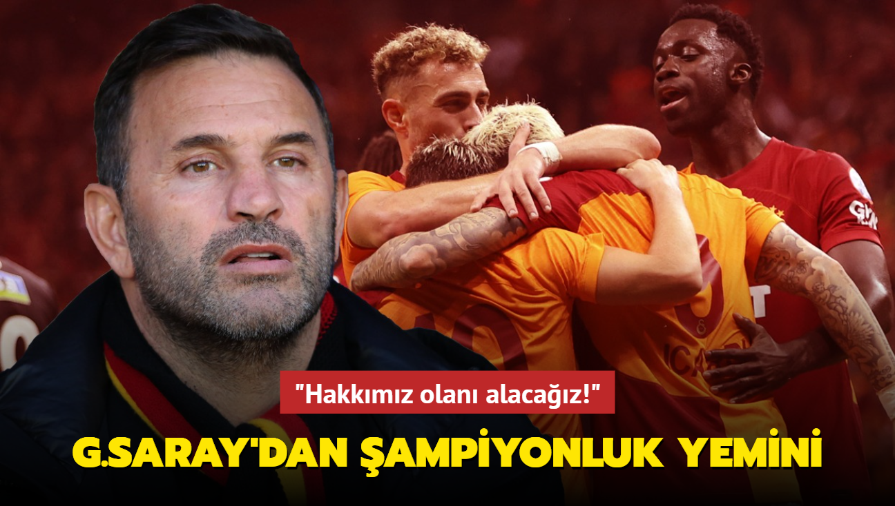 Galatasaray'dan ampiyonluk yemini! "Hakkmz olan alacaz"