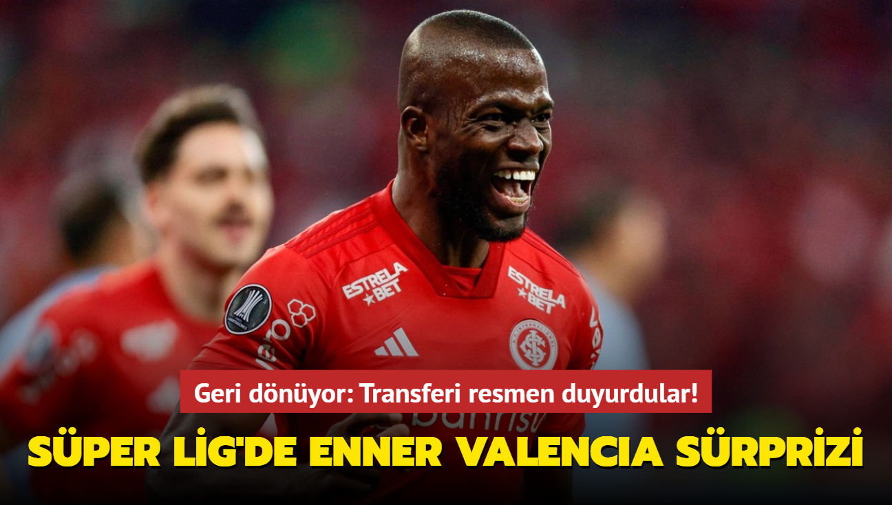 Sper Lig'de Enner Valencia srprizi! Geri dnyor: Transferi resmen duyurdular...