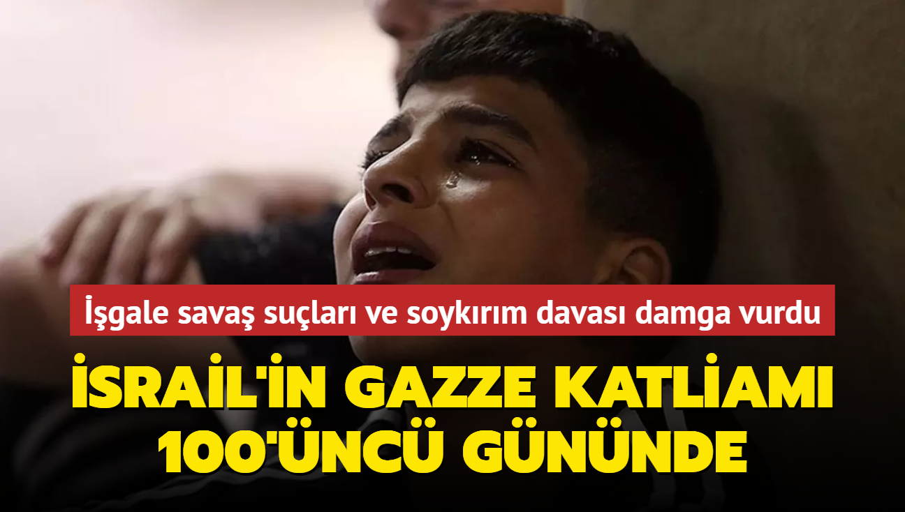 srail'in Gazze katliam 100'nc gnnde...  gale  sava sular ve soykrm davas damga vurdu