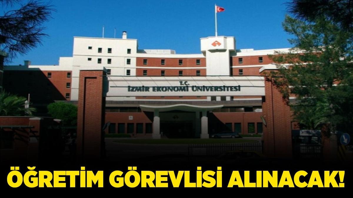 zmir Ekonomi niversitesi retim Grevlisi alacak!