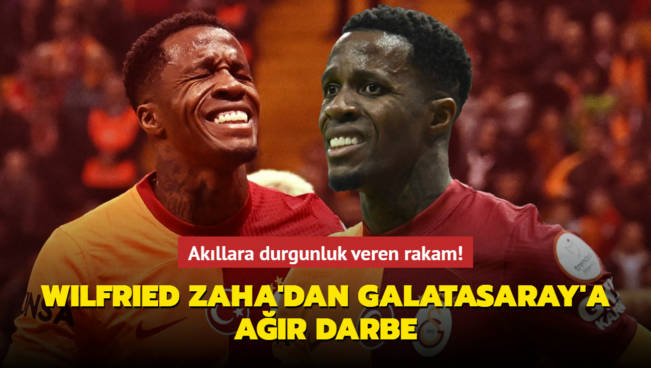 Wilfried Zaha'dan Galatasaray'a ar darbe! Akllara durgunluk veren rakam...