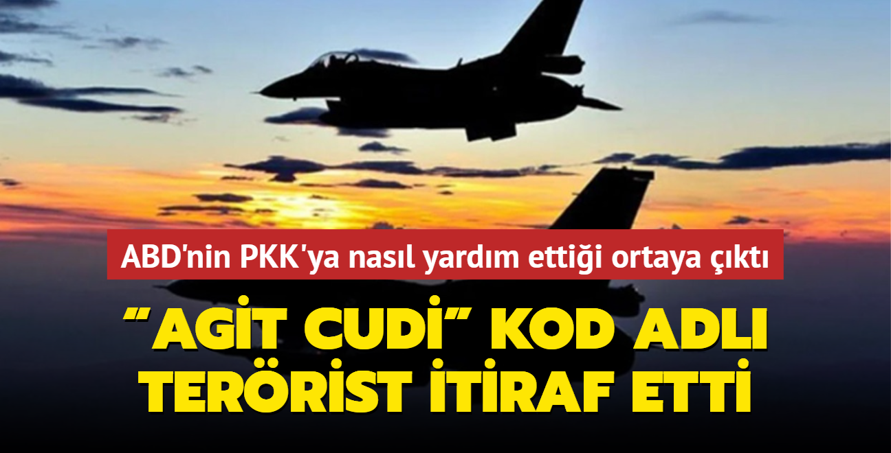 ABD'nin PKK'ya nasl yardm ettii ortaya kt: Agit Cudi kod adl terrist itiraf etti