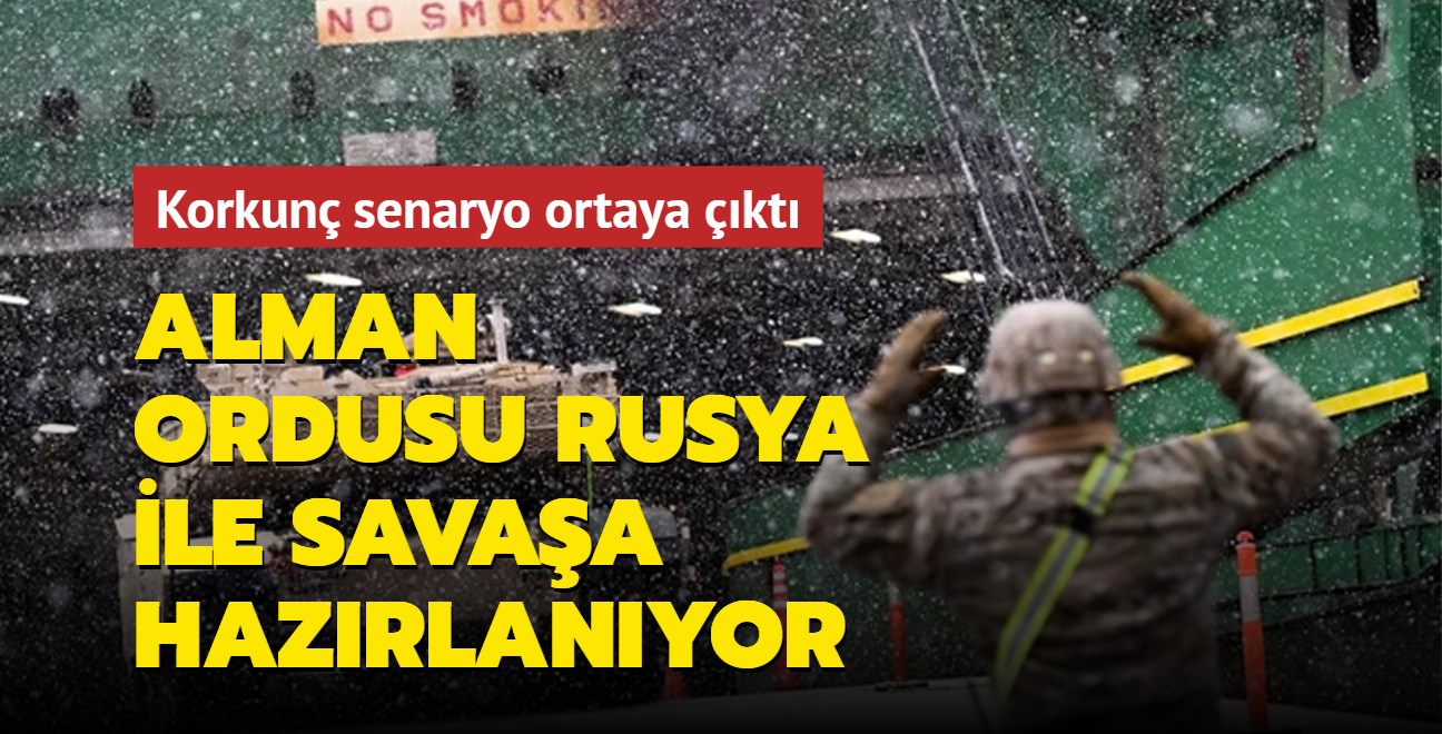 Korkun senaryo ortaya kt: Alman ordusu, Rusya ile savaa hazrlanyor