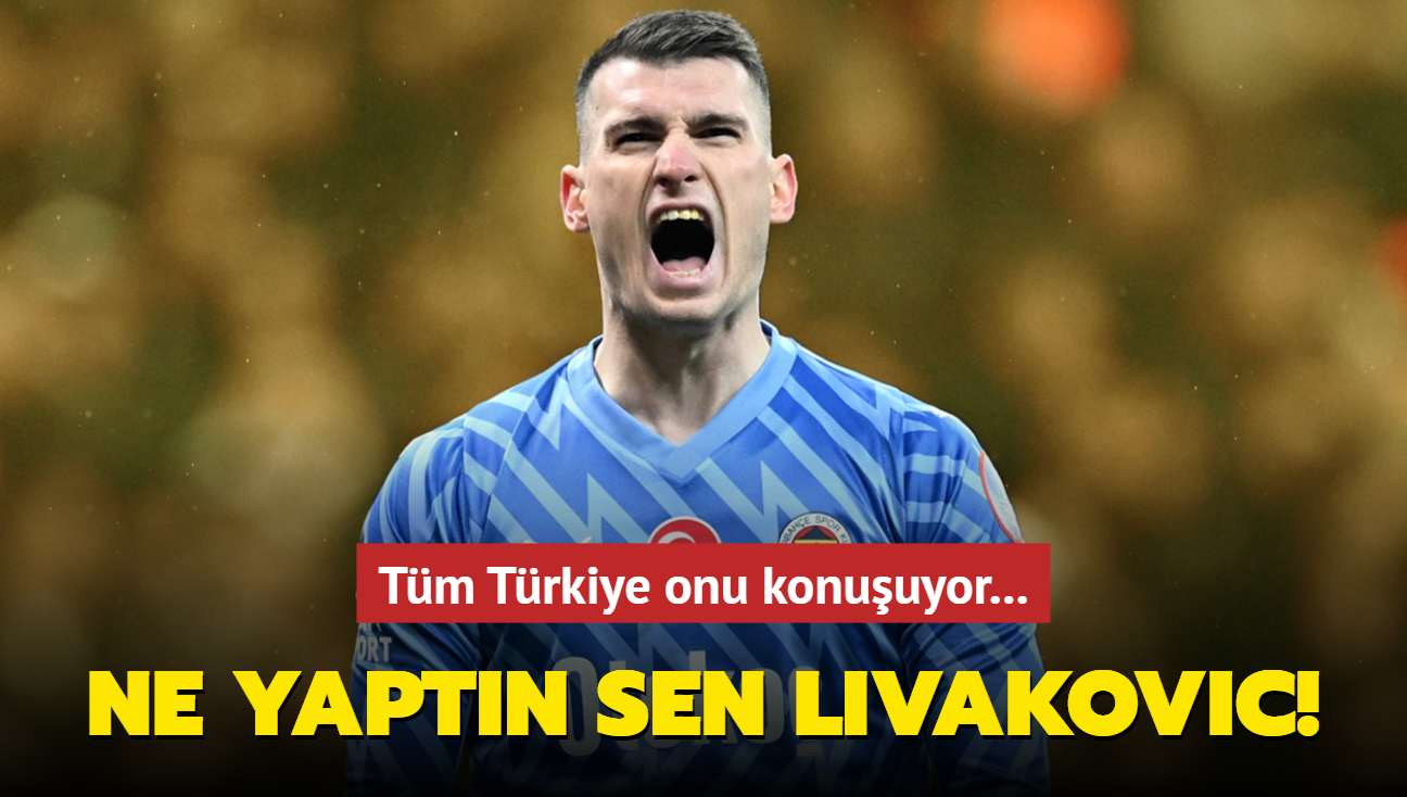 Ne yaptn sen Dominik Livakovic! Tm Trkiye onu konuuyor...