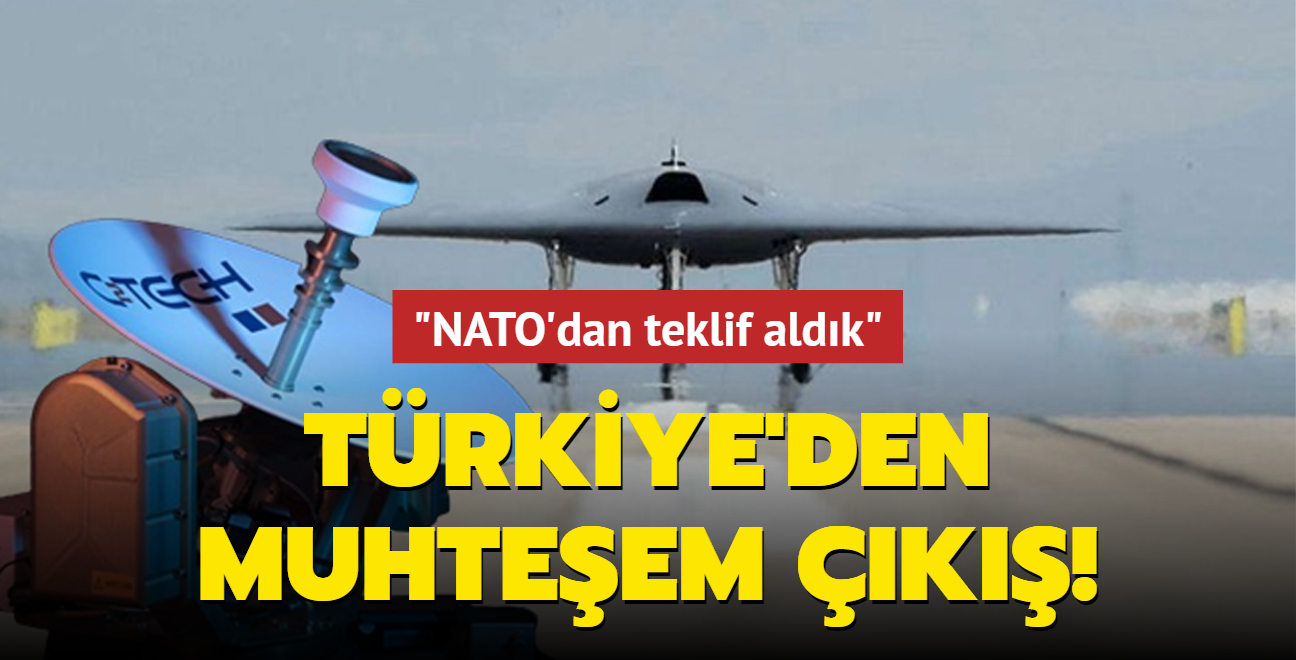Trkiye'den muhteem k: NATO'dan teklif aldk
