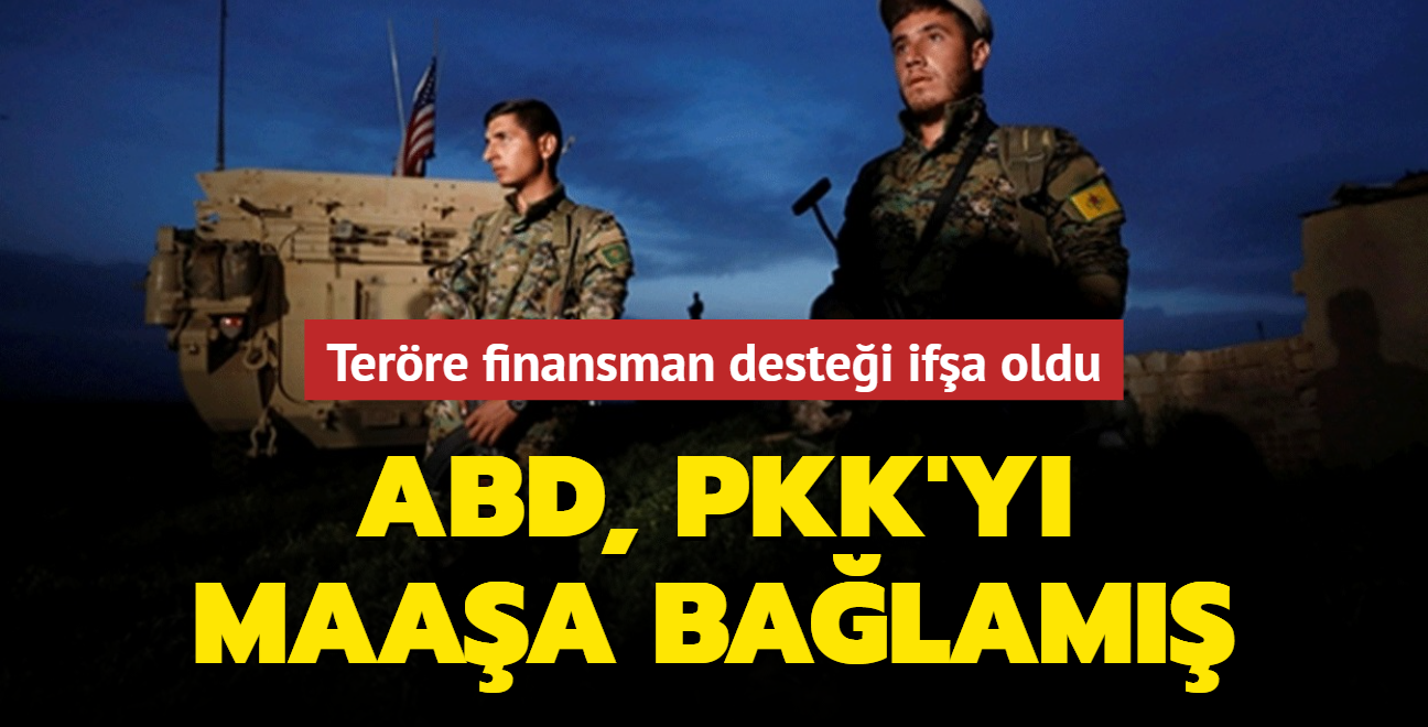 ABD, PKK'yı maaşa bağlamış! Teröre finansman desteği ifşa oldu